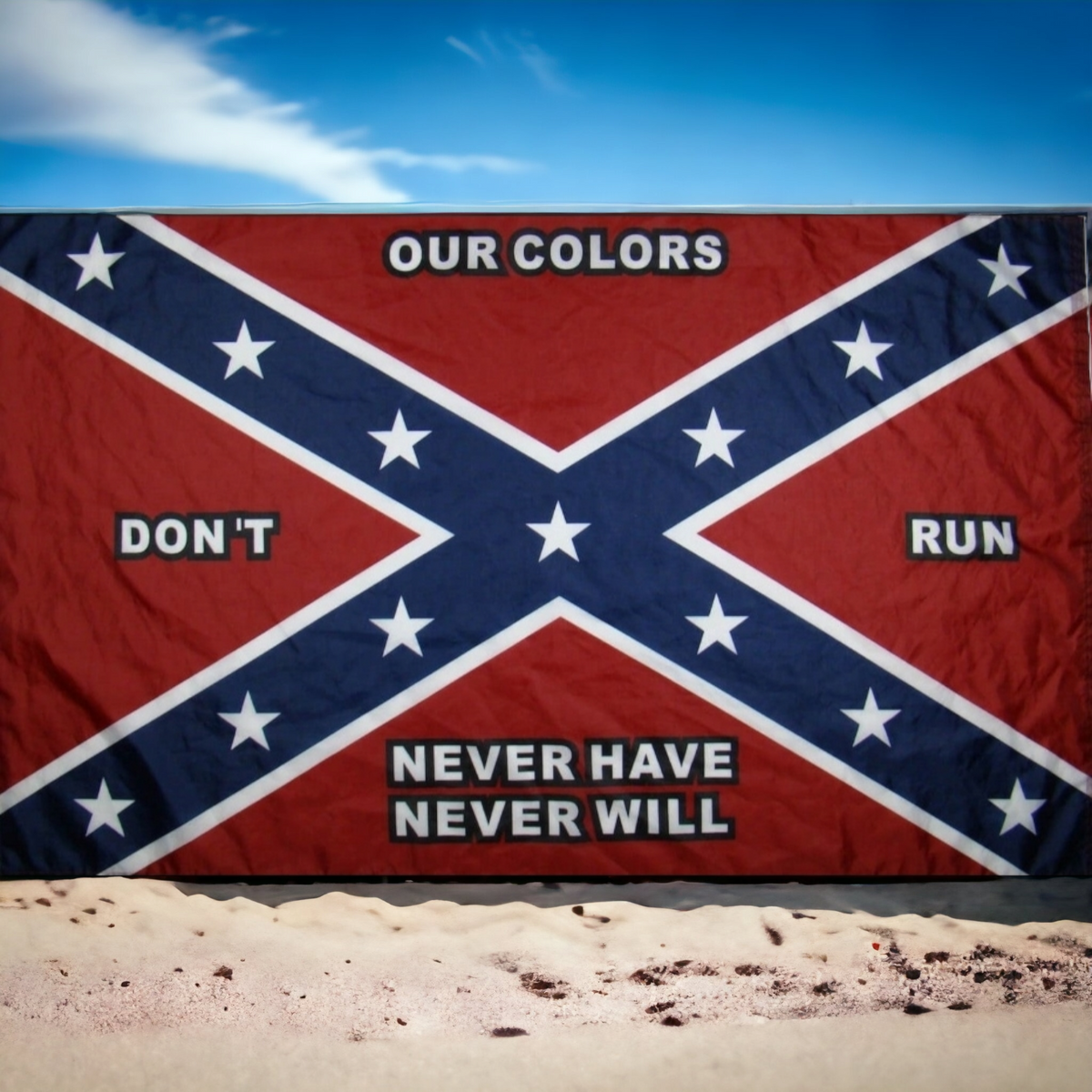 Our Colors Don't Run Flag