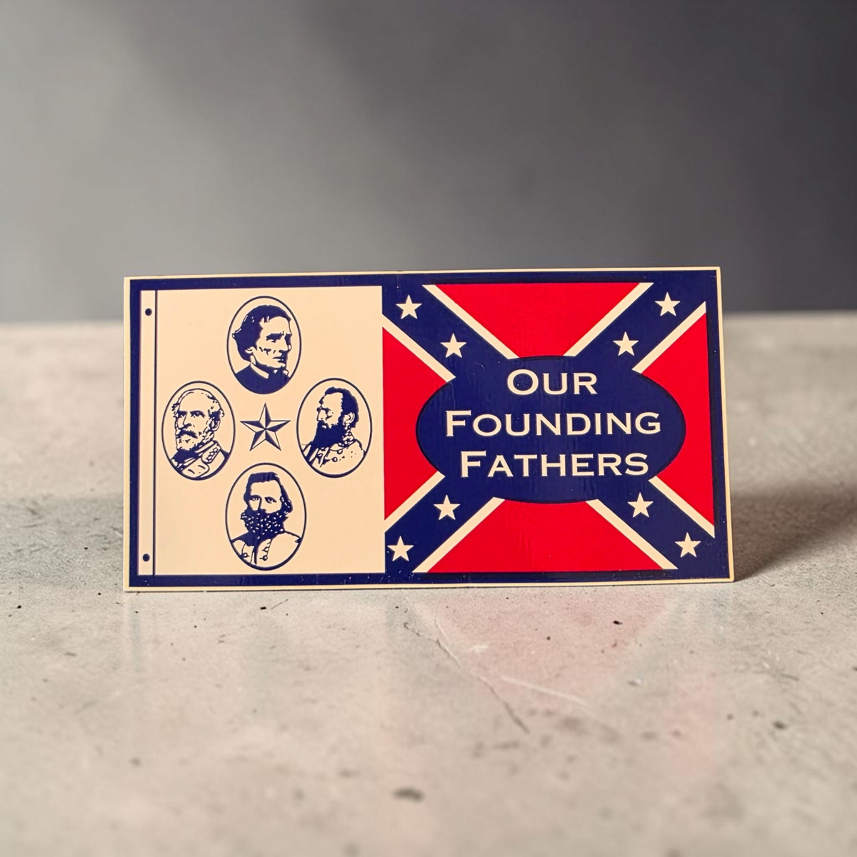 Our Founding Fathers Sticker